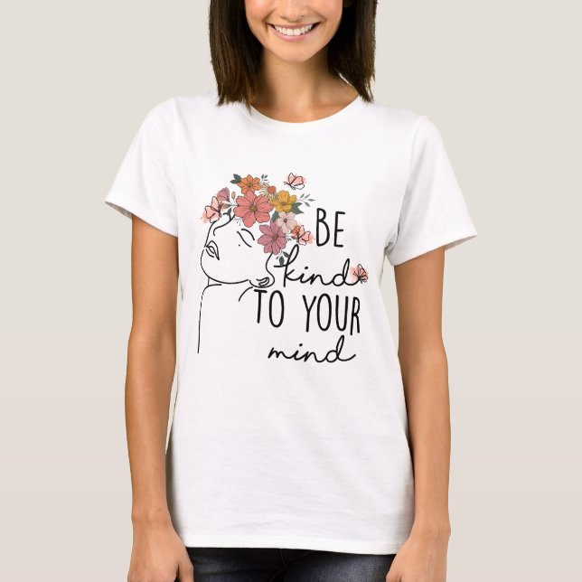 Camiseta Sé Amable Con Tu Mente (Anverso)