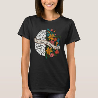 Camiseta Sé Amable Con Tu Mente  Conciencia Sobre La Salud 