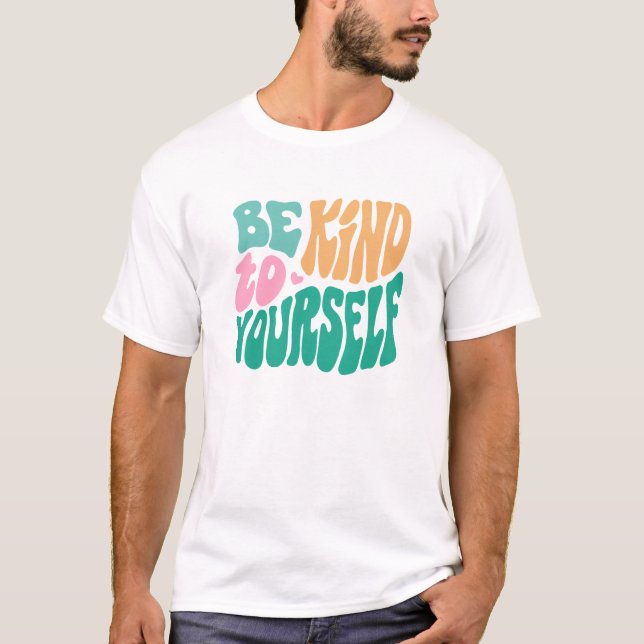 Camiseta Sé Amable Con Tu Tipografía (Anverso)