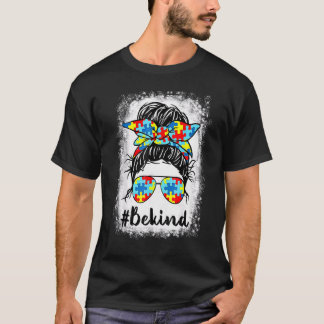Camiseta Sé Amable Conciencia del Autismo Desordenado Mamá