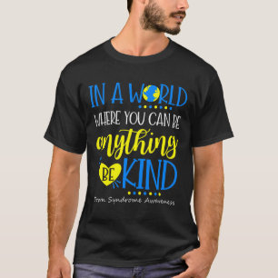 Camiseta Sé Amable Conciencia del Síndrome de Down Octubre 