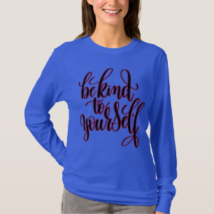 Camiseta Sé amable contigo mismo