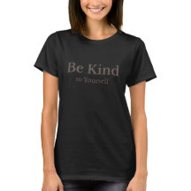 Camiseta Sé Amable Contigo Mismo – Amor Propio Min