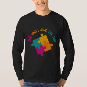Camiseta Sé Amable De Que Tengo El Mes De Concienciación So