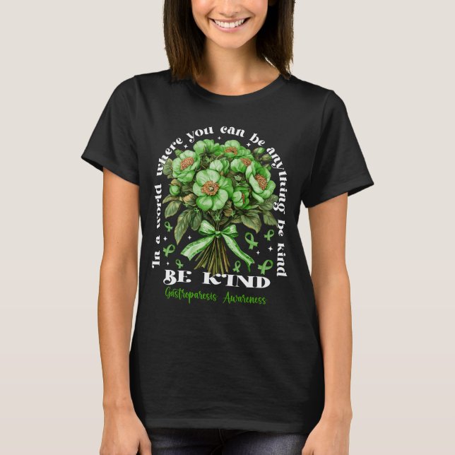 Camiseta Sé amable Gastroparesis Conciencia Floral verde (Anverso)