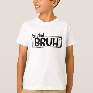 Camiseta Sé Amable Hermano – Día Mundial de la Amabilidad  