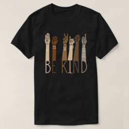 Camiseta Sé amable - Lenguaje Rótulo - Paz