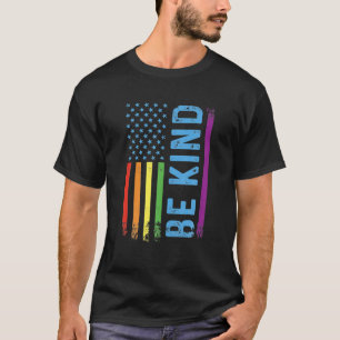 Camiseta Sé Amable LGBT LGBTQ Orgullo Gay Bandera Americana