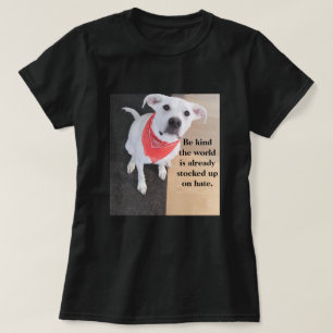 Camiseta Sé amable, Perro de Cachorro Blanco con bufanda de