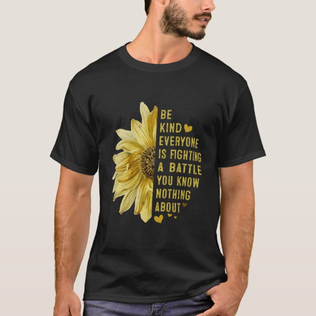Camiseta Sé Amable Que Todos Luchan Contra Una Batalla (Anverso)