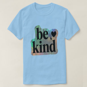 Camiseta Sé Amable – Regalo Inspirador