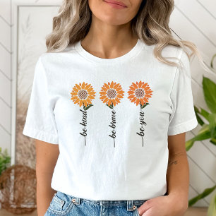 Camiseta Sé Amable Sé Valiente Sé Tú, Motivación p