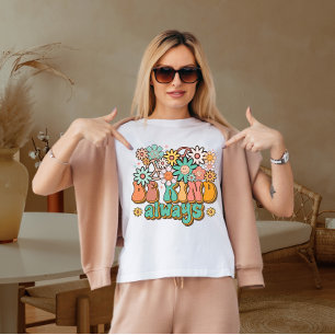 Camiseta Sé amable siempre