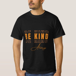 Camiseta Sé Amable Siempre Estética Retro Motivacional