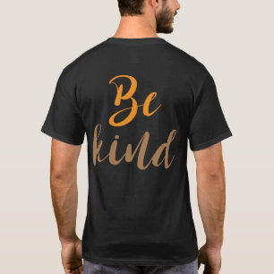 Camiseta Sé amable - Sublevando el discurso positivo