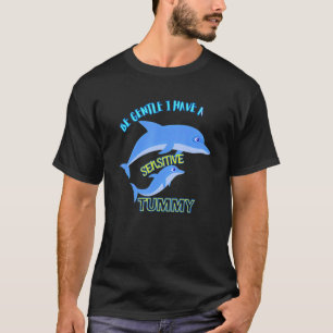 Camiseta Sé Amable Tengo Un Estómago Sensible 1