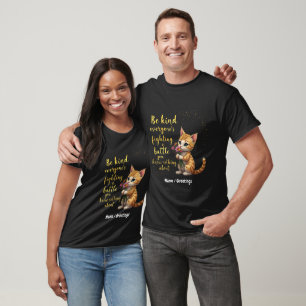 Camiseta Sé Amable Todos Están Luchando Una Batalla Que No