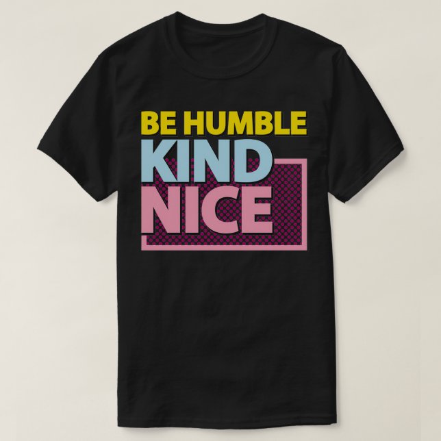 Camiseta Sé amable y amable (Diseño del anverso)