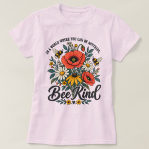 Camiseta Sé Amable y Flores Silvestres