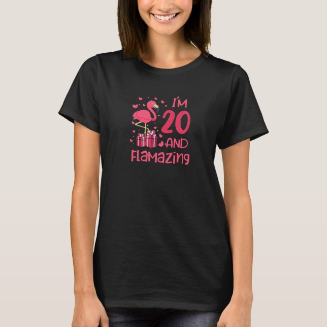 Camiseta Sé asombroso flamingo amor 20 cumpleaños 20 (Anverso)