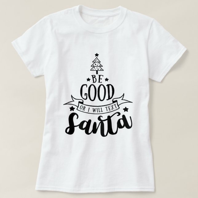 Camiseta Sé bueno (Diseño del anverso)