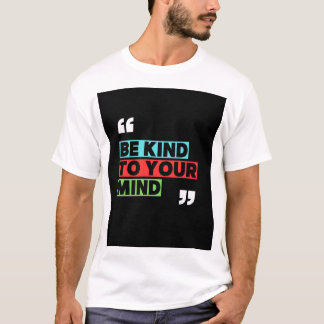 Camiseta sé bueno contigo mismo 