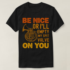 Camiseta Sé bueno o te voy a vaciar la válvula de escape
