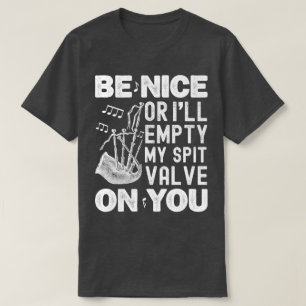 Camiseta Sé bueno o voy a vaciar mis amantes de la válvula 