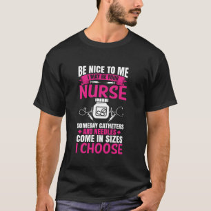 Camiseta Sé bueno, puedo ser tu enfermera Enfermería divert