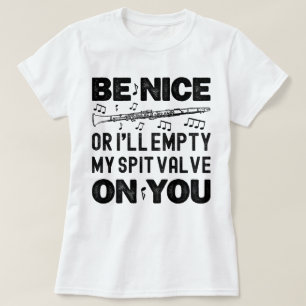Camiseta Sé bueno, voy a vaciar a mis amantes del Clarinet