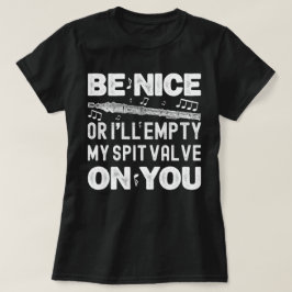 Camiseta Sé bueno voy a vaciar mi flageolet de la válvula d