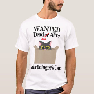 Camiseta Se busca al gato de Schrödinger vivo y muerto