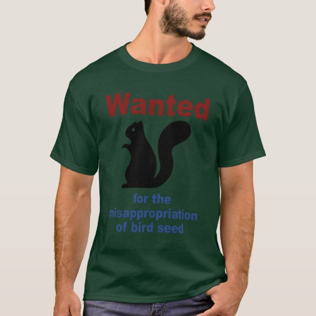 Camiseta Se busca apropiación indebida de semillas de pájar (Anverso)