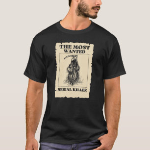 Camiseta Se busca un asesino en serie. Humor triste de los