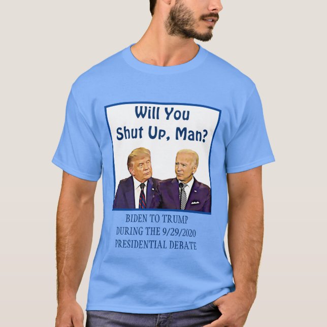 Camiseta ¿Se calmarán, hombre predispuesto a Trump? (Anverso)