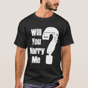 Camiseta ¿Se Casará Con Mi Propuesta Boda?