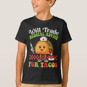 Camiseta Se Comercializará Asesoramiento Médico Para Tacos