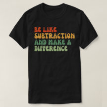 Sé como la resta y haz la diferencia Matemáticas