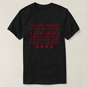 Camiseta Sé cosas pero después de tener unas cervezas no sé