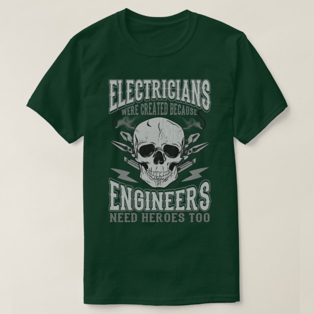 Camiseta Se Crearon Electricistas Porque Los Ingenieros Nec (Diseño del anverso)