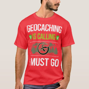 Camiseta Se Dice Que Debo Ir Geocache Geocache Geocache