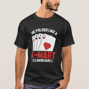 Camiseta Se Dobló Como Un Póquer De Mariscos De K.