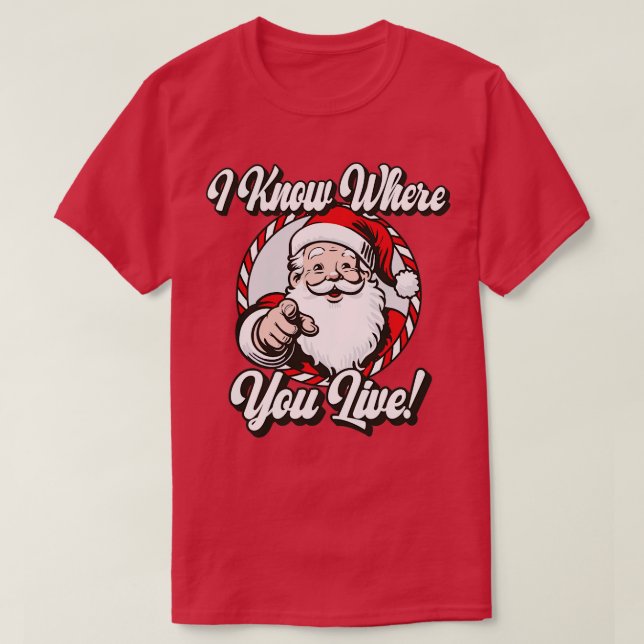 Camiseta Sé Dónde Vives El Divertido Papá Noel 1 (Diseño del anverso)