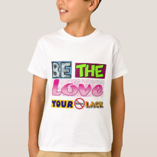 Camiseta Sé el Amor que les Falta a tus Agresores