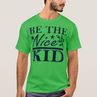 Camiseta Sé el buen chico