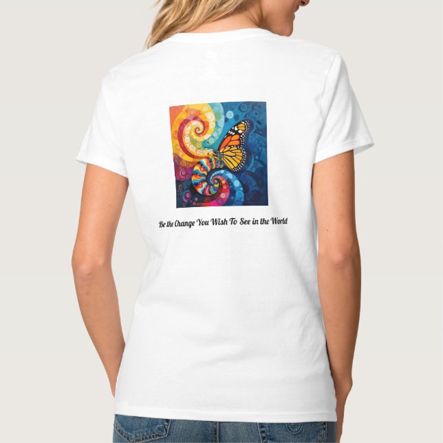 Camiseta Sé el cambio que quieres ver en el mundo (Reverso)