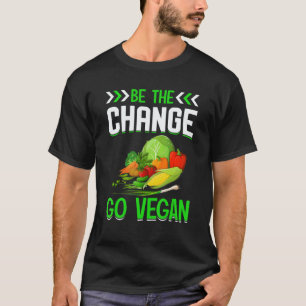 Camiseta Sé El Cambio Ve Vegano