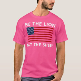 Camiseta Sé El León, No La Oveja Bandera Estadounidense Pat