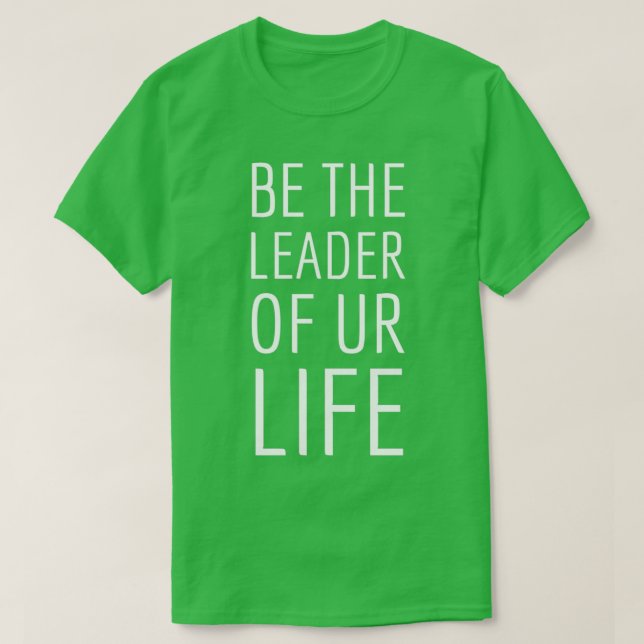 Camiseta Sé el líder de tu vida (Diseño del anverso)