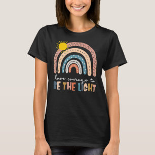 Camiseta Sé el rayo de la escritura cristiana del arcoiris
